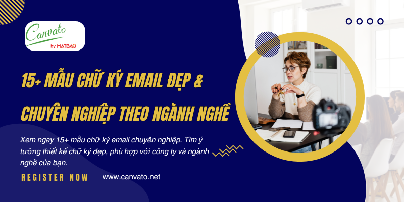 15+ Mẫu Chữ Ký Email Đẹp & Chuyên Nghiệp Theo Ngành Nghề