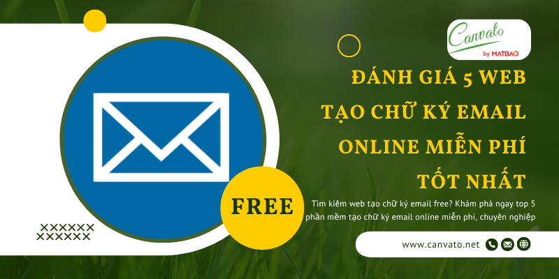Đánh Giá 5 Web Tạo Chữ Ký Email Online Miễn Phí Tốt Nhất 2025