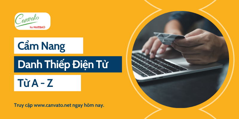 Cẩm Nang Danh Thiếp Điện Tử 2025: Từ A-Z