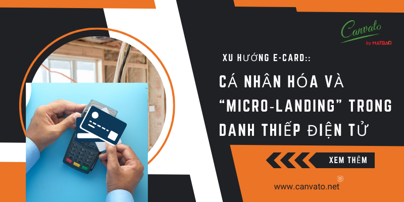 Xu Hướng E-card:  Cá nhân hóa và “Micro‑landing” trong danh thiếp điện tử