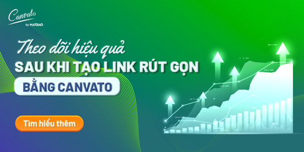 Theo dõi hiệu quả sau khi tạo link rút gọn bằng Canvato