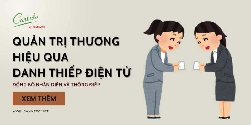 Quản Trị Thương Hiệu Qua Danh Thiếp Điện Tử: Đồng Bộ Nhận Diện và Thông Điệp